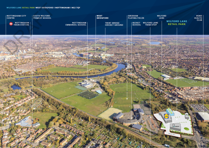 RETAIL PARK DEVELOPMENT WEST BRIDGFORD WILFORD LANE DEVELOPMENTS
